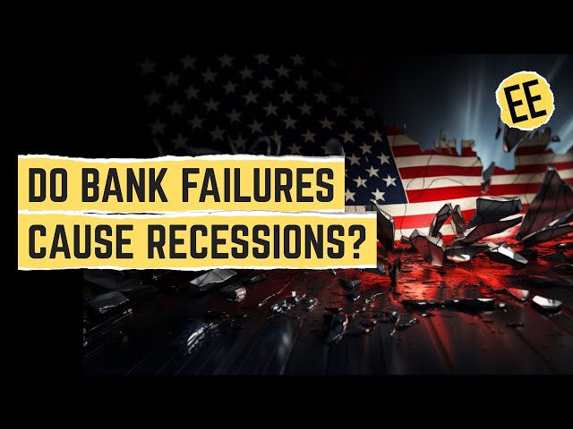 Do Bank Failures Always Cause Recessions? | Economics Explained