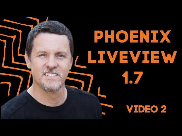 2. LiveView Abstractions for Phoenix 1.7