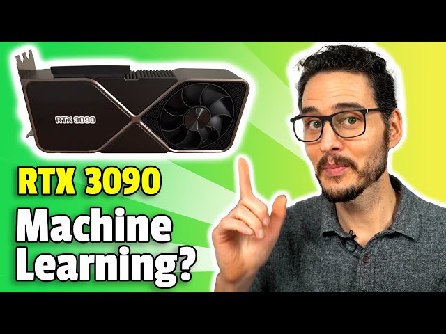 RTX 3090 for Machine Learning and Object Detection?