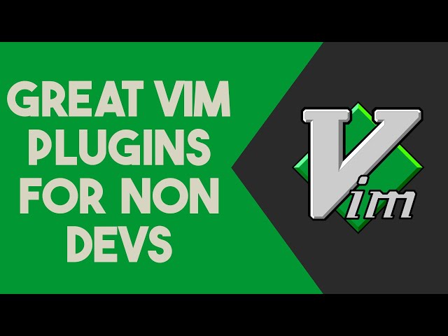 BEST Vim Plugins For Non Developers