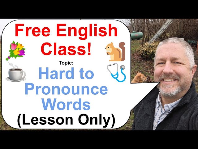 Let's Learn English! Topic: Hard to Pronounce Words! 🐿️🩺☕ (Lesson Only)