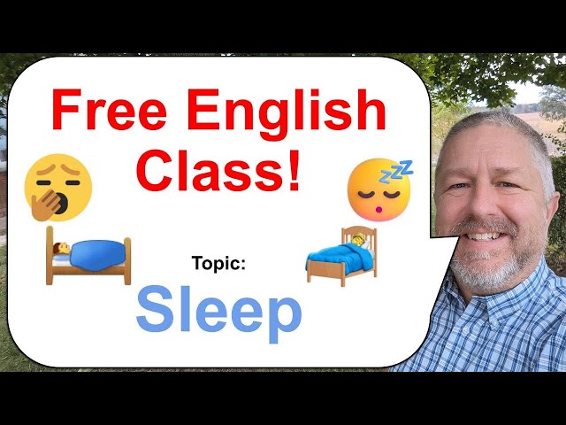 Let's Learn English! Topic: Sleep 🛏️💤😴