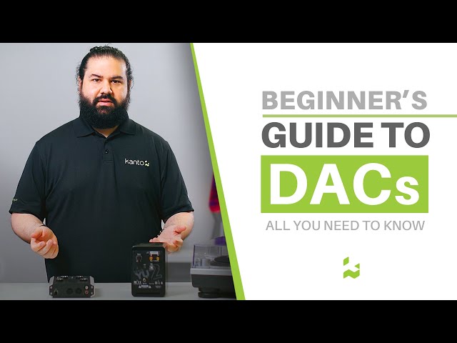 What is a DAC? Do you Need One? | Beginner's Guide to DACs (Digital Analog Converter)