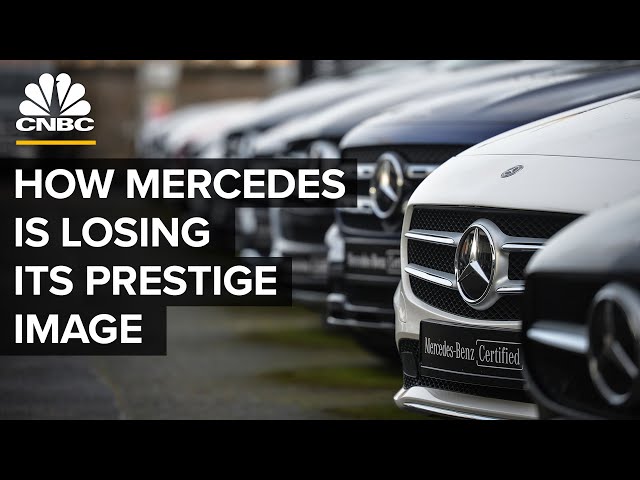 How Mercedes-Benz Is Losing Its Prestige Image