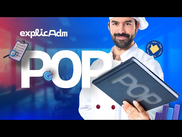 O que é POP? | EXPLICA ADM #49