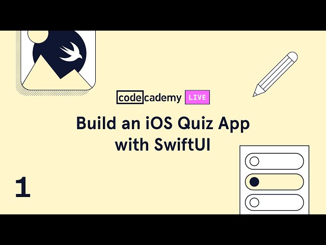 Codecademy Live iOS App Development #1: Build a View in SwiftUI