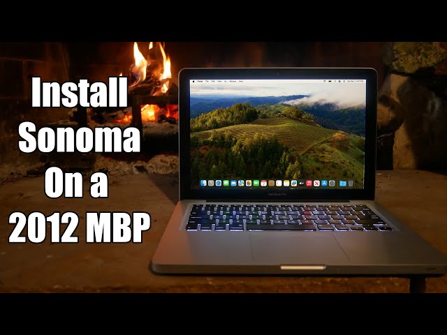 How to Install Sonoma on a 2012 MacBook Pro