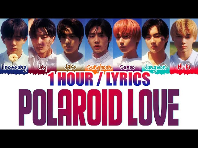 ENHYPEN (엔하이픈) - Polaroid Love (1 HOUR LOOP) Lyrics | 1시간
