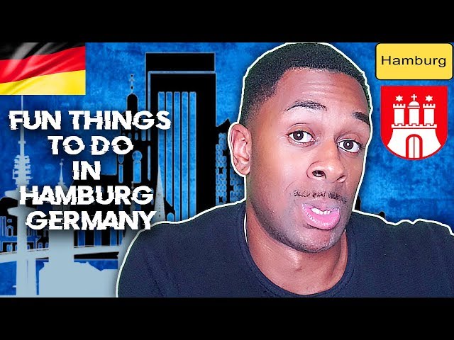 EVERY TOURIST SHOULD EXPERIENCE HAMBURG, GERMANY