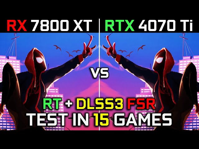 RX 7800 XT vs RTX 4070 Ti | Test in 15 Games | 1440p | Which One Is Better? | 2023