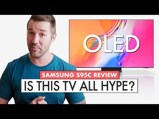 Are SAMSUNG OLEDs as GOOD as THEY SAY? SAMSUNG QD OLED Review! S95C TV