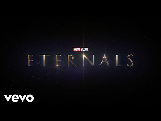Ramin Djawadi - Across the Oceans of Time (From "Eternals"/Official Audio)