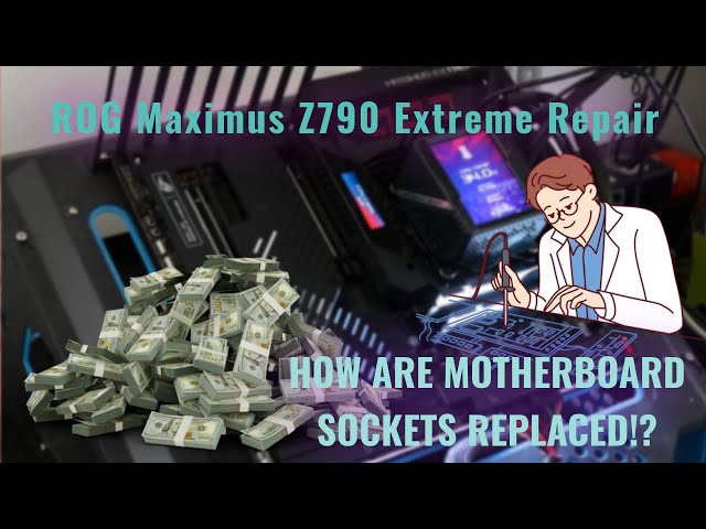 ASUS ROG Maximus Z790 Extreme Damaged Socket - How Are Motherboard Sockets Replaced? | Joshi Repair