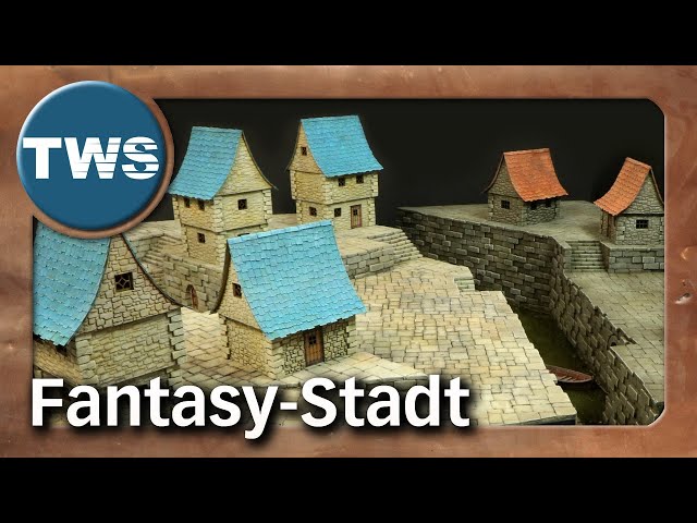 Fantasy City - part 3: painting & buildings / gaming goard Book (tabletop terrain, town, TWS)