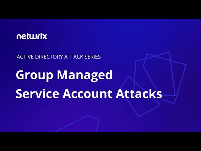 Attack Tutorial: How Group Managed Service Accounts Attack Works
