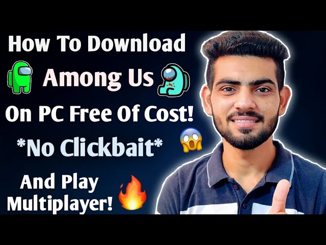 How To Install Among Us On PC For Free - *NO CLICKBAIT*😱 | How To Play Among Us On PC Free Of Cost