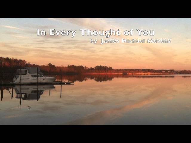 In Every Thought of You (Relaxing Piano Music)