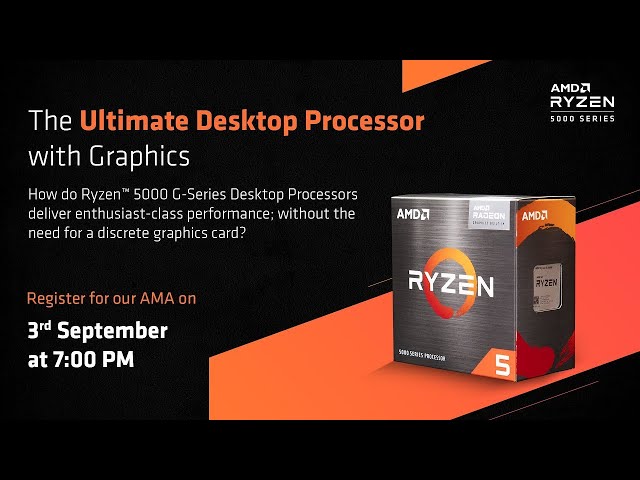 AMD Ryzen 5000 G Series deep dive and Q&A session