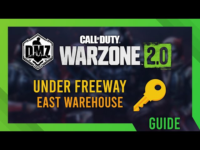 Under Freeway East Warehouse Key | Location Guide | DMZ Guide | Simple