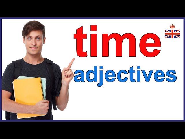 9 ADJECTIVES related to TIME - Advanced English vocabulary lesson