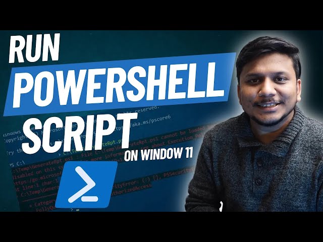 How to Run PowerShell Script in Windows 11 | Enable Script in Windows 11