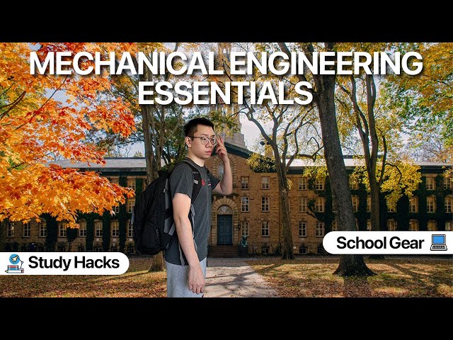 How to Prepare for Your 1st Year of Mechanical Engineering | Back-to-School Guide