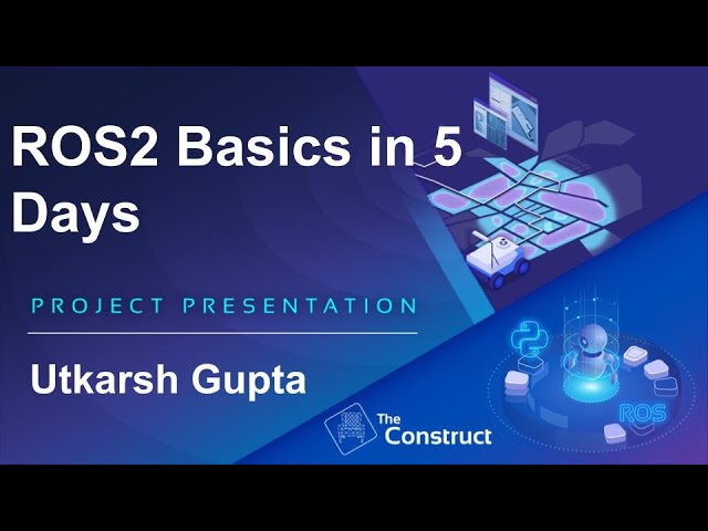 Utkarsh Gupta ROS 2 Basics Python Project Presentation
