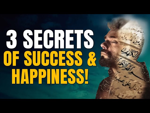 MUHAMMAD (ﷺ) TAUGHT THIS SAHAABI THE 3 SECRETS OF SUCCESS & HAPPINESS!