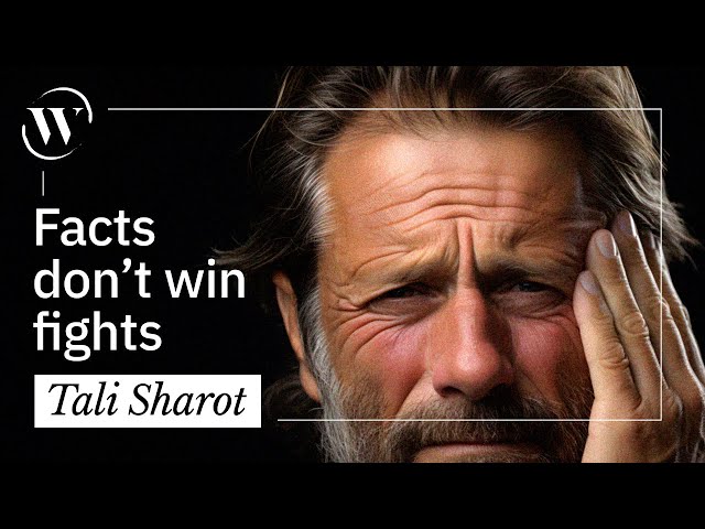 Facts don’t win fights — but this can | Tali Sharot