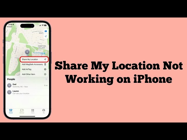 iOS 17.4.1/17.5 Share My Location Not Working on iPhone (Fixed)