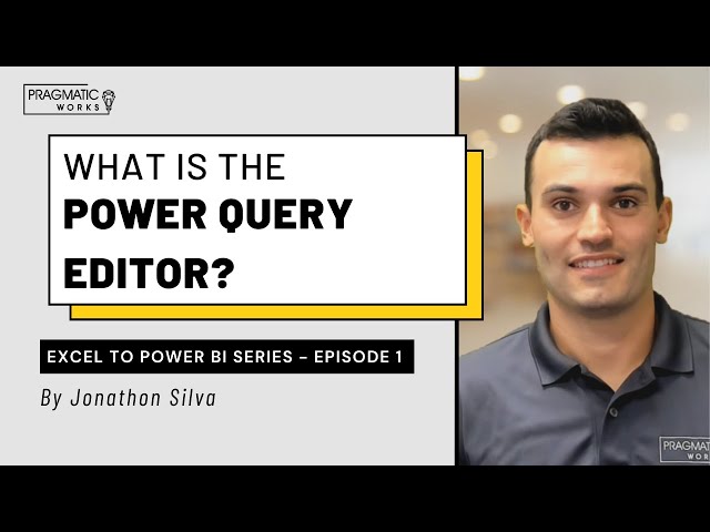 💡 What is the Power Query Editor? [Excel to Power BI Series - Ep. 1]