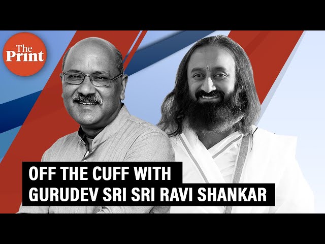 Off The Cuff with Gurudev Sri Sri Ravi Shankar