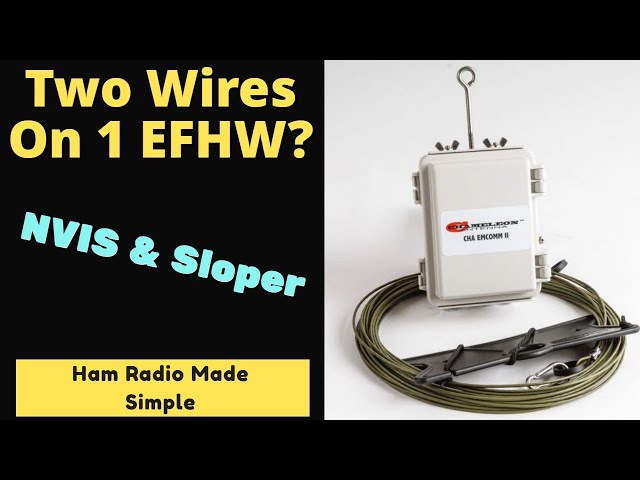 EFHW EMCOMM 2 Using Two Wires - NVIS & Sloper