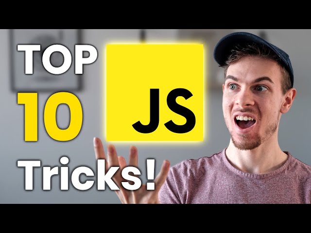Top 10 Javascript Tricks You Didn't Know!