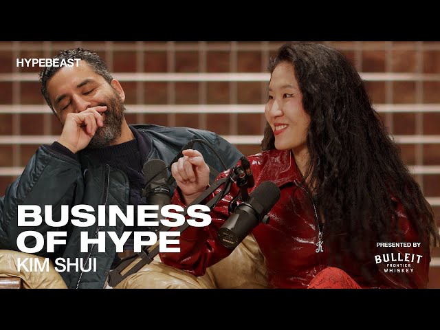 Business of HYPE: Kim Shui