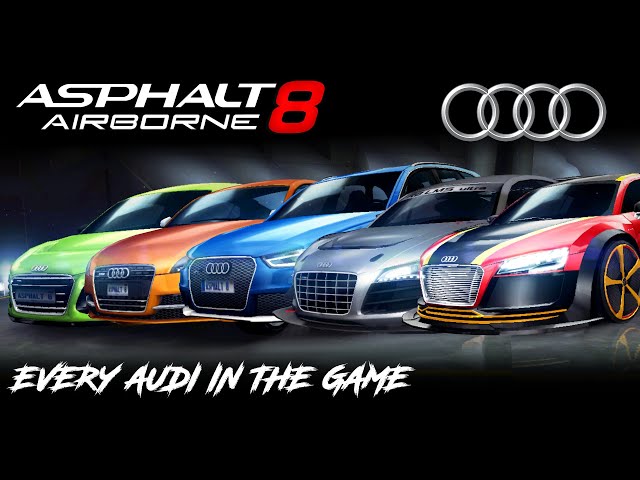 Asphalt 8: Full Audi Showcase (Every Car in-game)