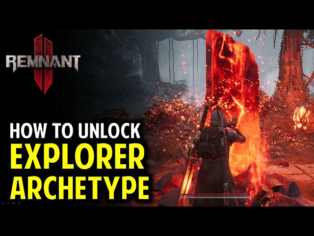 How to Unlock Explorer Archetype | Remnant 2 (Secret Class Guide)