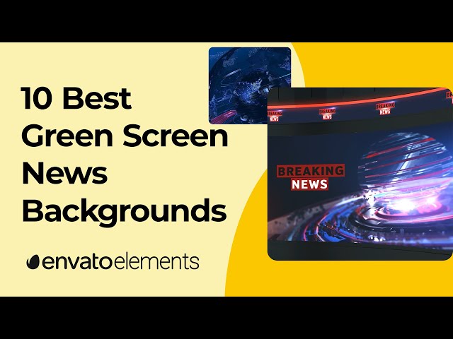 10 Best Green Screen News Backgrounds