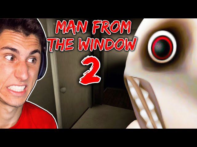OFFICIAL Man From The Window 2 IS HERE!