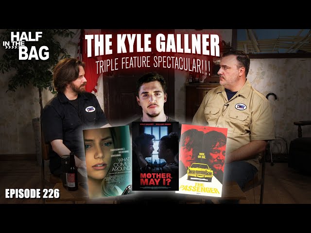 Half in the Bag: The Kyle Gallner Triple Feature Spectacular!