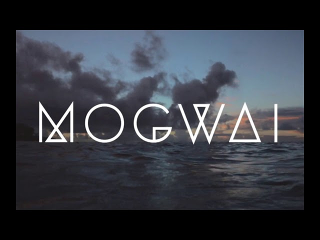 MOGWAI - Best Tracks