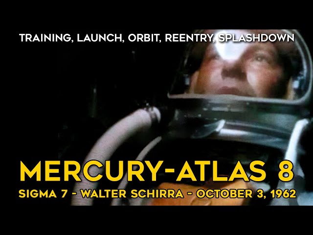 Mercury-Atlas 8 - Historical Footage, Full Mission, Narration, HD - Walter Schirra - Sigma 7