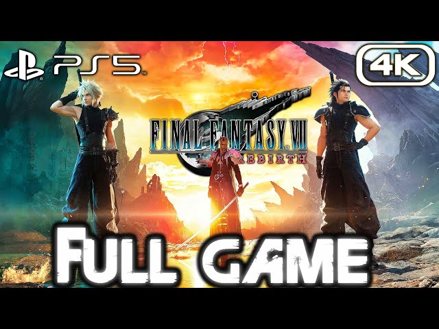 FINAL FANTASY 7 REBIRTH PS5 Gameplay Walkthrough FULL GAME (4K ULTRA HD) No Commentary