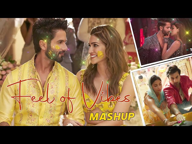 Feel The Vibes Love Mashup | Romantic Hindi Love Mashup 2024 | Love Mashup 2024 | Music World