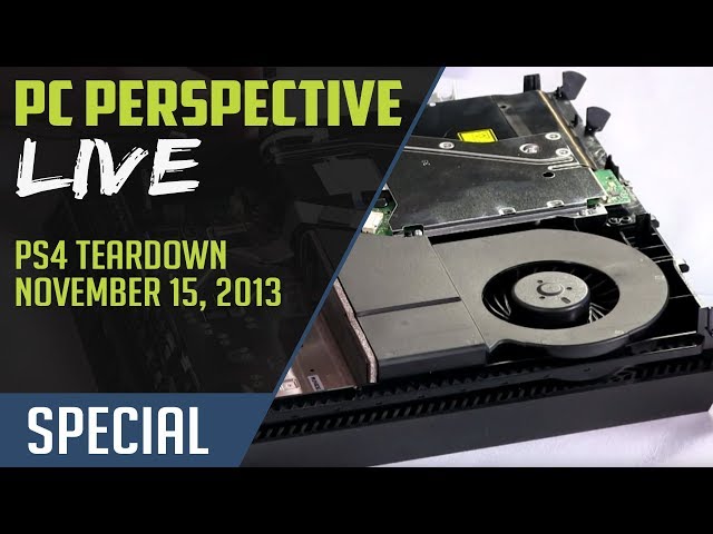 Playstation 4 (PS4) Teardown and Disassembly - PC Perspective
