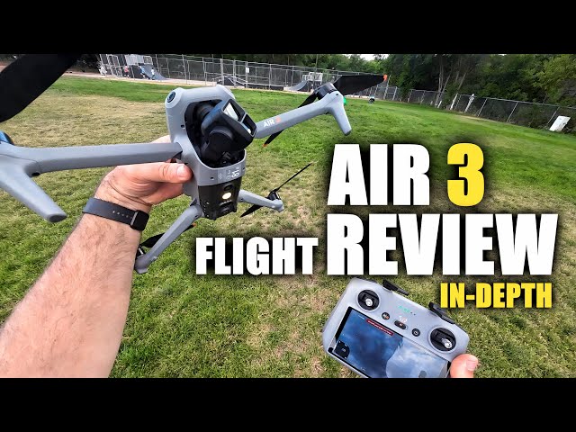 DJI Air 3 Flight Test Review | In-Depth Maiden Testing