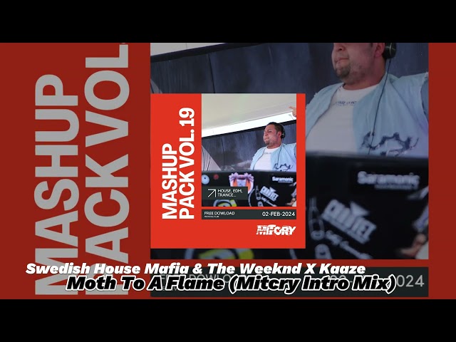 Swedish House Mafia & The Weeknd X Kaaze - Moth To A Flame (Mitcry Intro Mix)