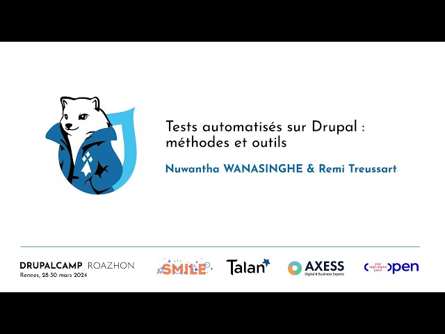 Tests automatisés sur Drupal : méthodes et outils
