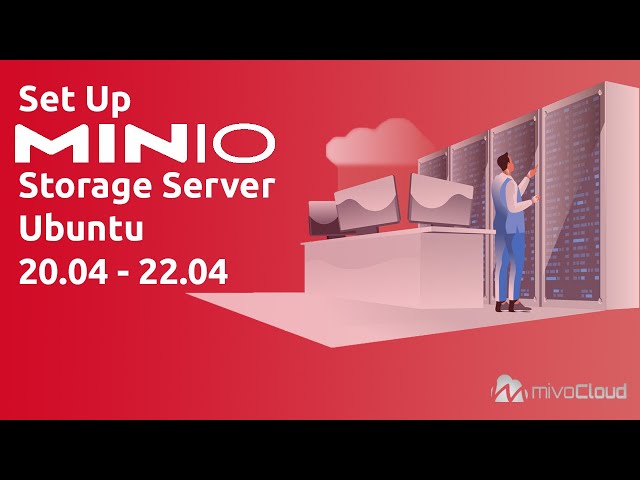 How To Set Up MinIO Object Storage Server
