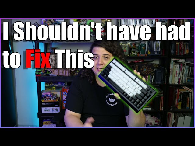 I Really Should Not Have Had To Do This : Fixing The Razer Black Widow 75%